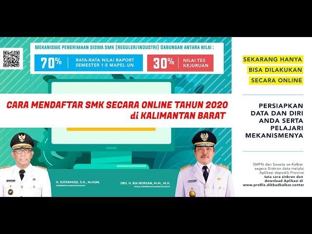 Tutorial Cara daftar PPDB Online SMK Kalimantan Barat Tahun 2020 dan Persiapan Dokumen Pendaftaran