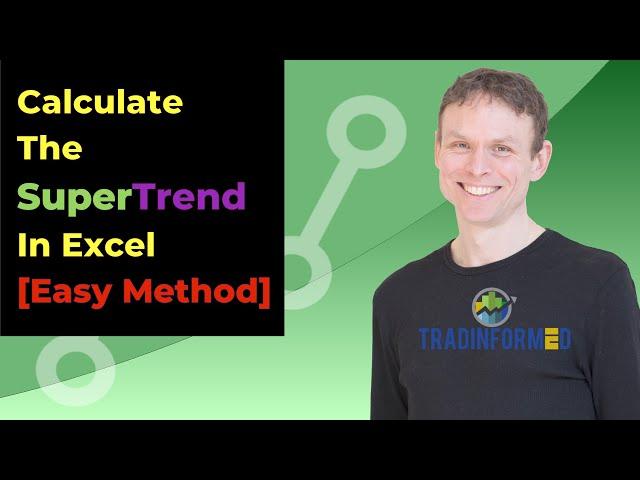 How to Calculate the SuperTrend Indicator in Excel