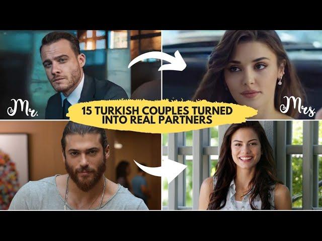 15 Turkish Couples That Turned Into Real Life partners | Actors who married their co stars 2023