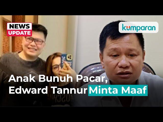 Muncul Perdana, Edward Tannur Minta Maaf soal Anaknya Ronald Bunuh Pacar