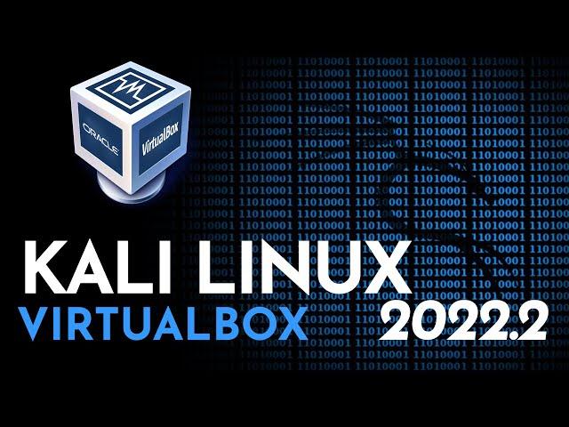 How to Install Kali Linux in VirtualBox | Kali Linux 2022.2 Windows 11