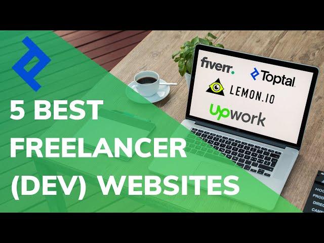 BEST 5 Freelancer Websites for 2024: Software Developers