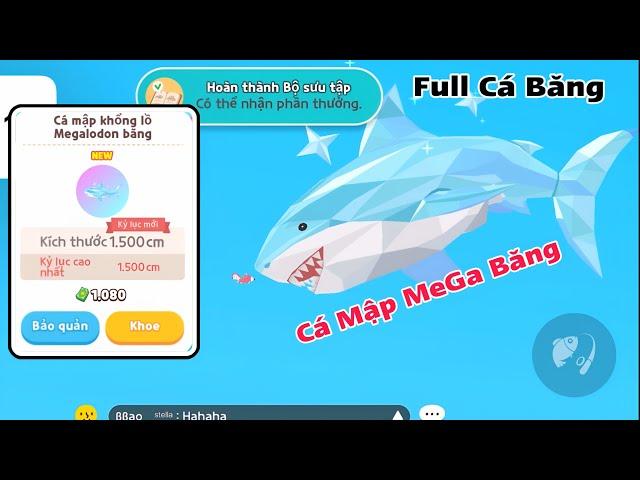 (Play Together) Câu Cá Băng Mới Bóng 6 Mập MEGALODON Băng