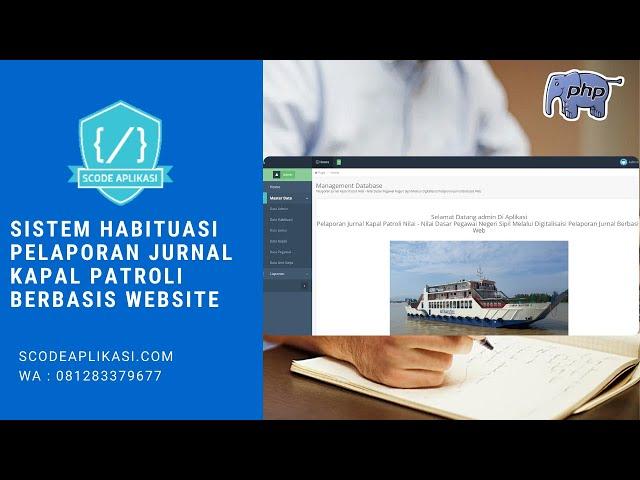PHP - Sistem Habituasi Pelaporan Jurnal Kapal Patroli Berbasis Website