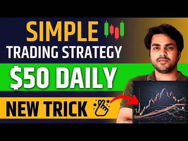 Earn $50 in One Day | Simple Trading Strategy | Trading Trick For Beginners | trading for beginners