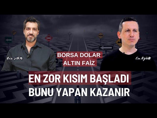 EN ZOR AŞAMAYA GELİNDİ| HATA YAPMAYAN KAZANIR| Emre ŞİRİN - Cem ÖZÜAK #ekonomi #haber #canlı