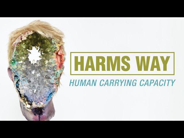 Harm's Way - Human Carrying Capacity (OFFICIAL)