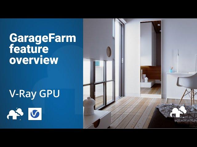 V-Ray GPU - Accelerate your projects with V-Ray GPU on GarageFarm's new RTX-enabled nodes