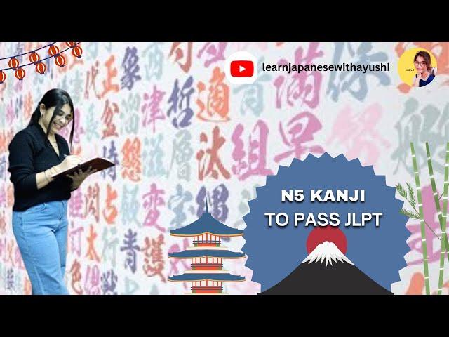 N5 Kanji || Top Kanji for JLPT N5 Success @learnjapanesewithayushi