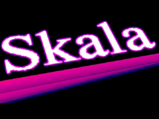 SKALA (Ending)