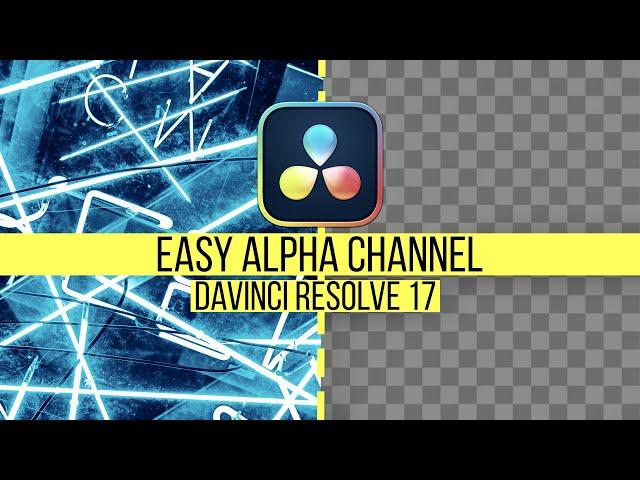 How to easily export alpha channel in DaVinci Resolve 17 | DaVinci Resolve 17 tutorial for beginners