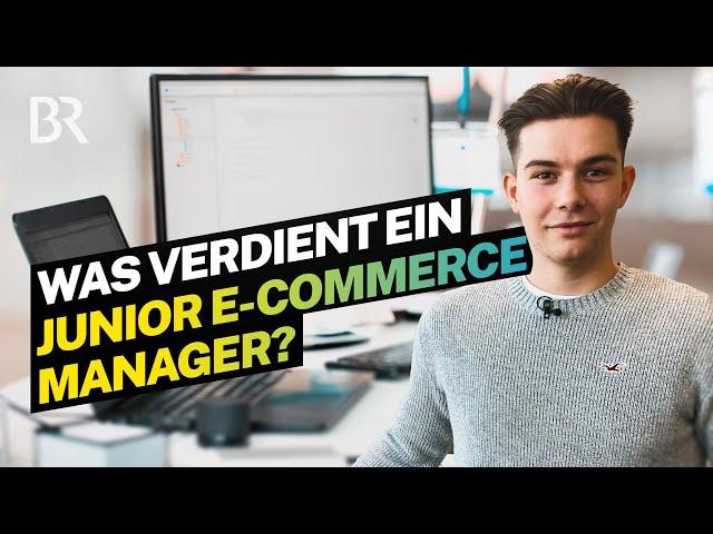 E-Commerce als Job: So viel verdient man als Einsteiger im Online-Handel | Lohnt sich das? | BR