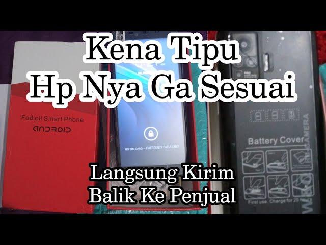 Pengalaman Beli Hp di Shopee Kena Tipu !!! Langsung Kirim Balik