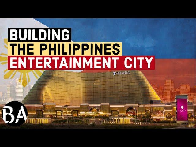 Building the Philippines Entertainment City