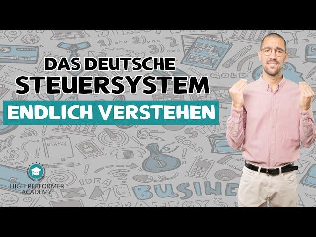 Steuern verstehen: Das deutsche Steuerrecht einfach erklärt | Wissen