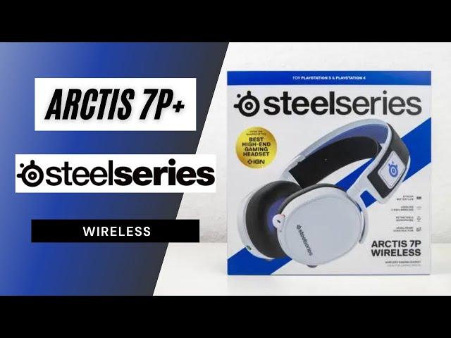 Arctis 7P+ Wireless Gaming Headset | Steel Series | Unboxing