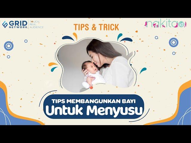 Intip Yuk Moms, Tips Membangunkan Bayi Tidur untuk Menyusu!