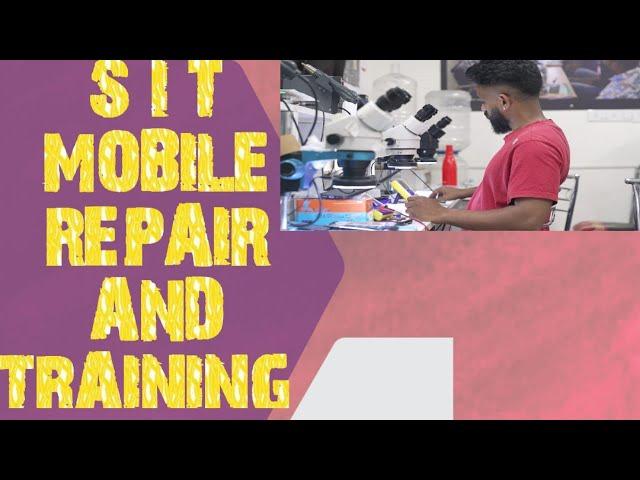 S I T Mobile Repairing Course