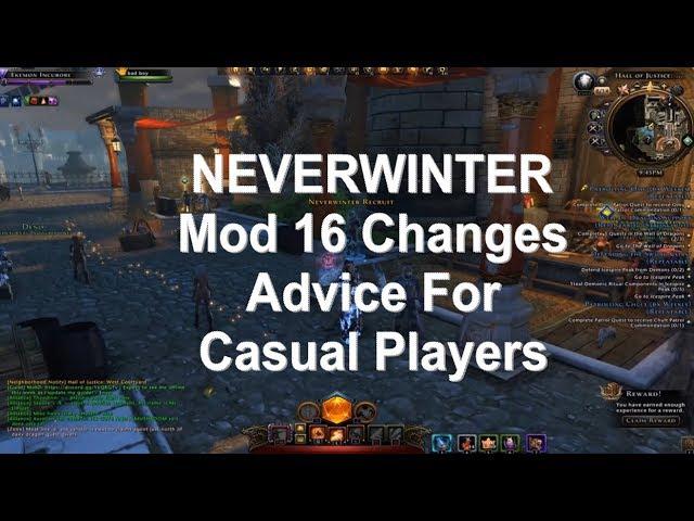 Neverwinter Mod 16 Changes Advice For Casual Players
