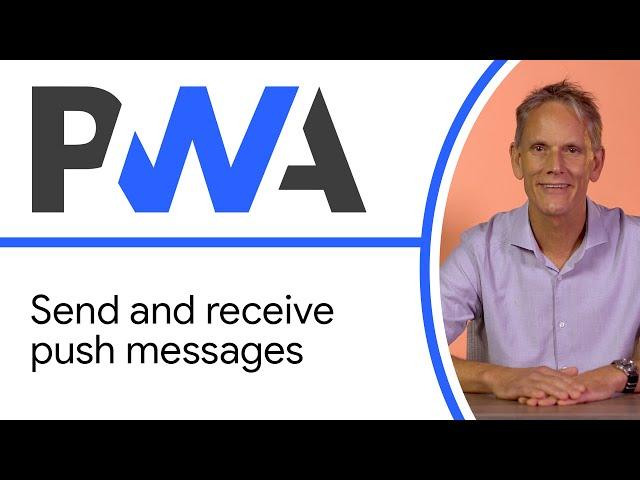 Send and receive push messages - Progressive Web App Training