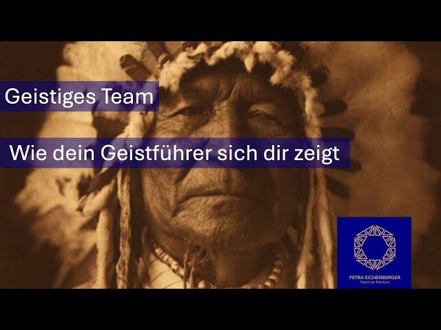 Geistiges Team - ￼￼ wie dein Geistführer sich dir zeigt