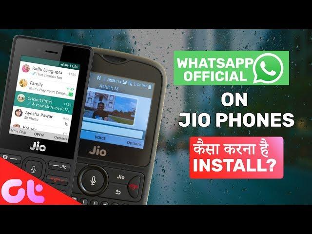 How to Install Whatsapp on Jio Phone | 100% Working and Features Explained | GT Hindi