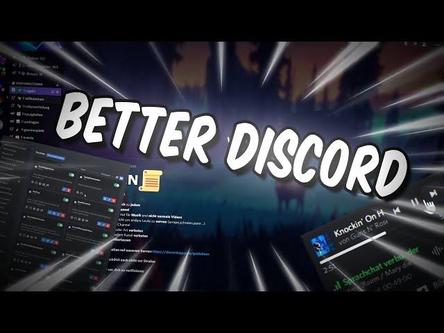 BETTER DISCORD installieren und einrichten I Themes, Plugins, Legal?...