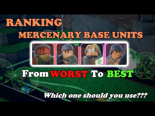 Ranking MERCENARY BASE UNITS From WORST To Best (Which One Should You Use?) || TDS