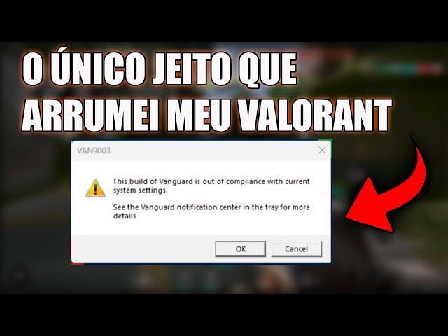 [ Ó UNICO QUE FUNCIONOU ] COMO RESOLVER O ERRO VAN 9001 E VAN 9003 no VALORANT em 2024