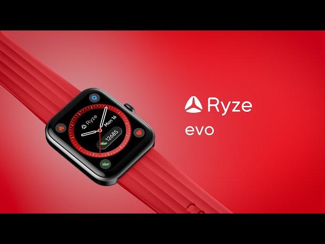 Ryze Evo Smart Watch | The smart wearable at the centre of your connected health ecosystem