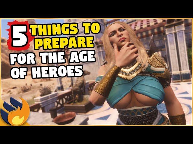 5 IMPORTANT THINGS TO GET READY For Conans Next BIGGEST UPDATE - The AGE OF HEROES | Conan Exiles |