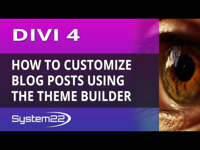 Divi 4 How To Customize Blog Posts Using The Theme Builder