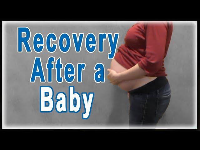 Recovery After a Baby