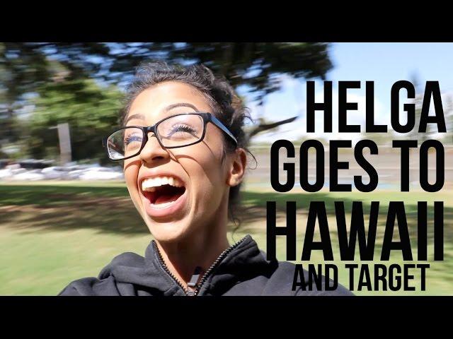 HELGA GOES TO HAWAII!!