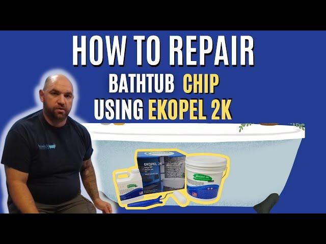 Bathtub Chip Repair Tutorial | Ekopel 2K | How to Repair a Bathtub Chip using Ekopel 2K