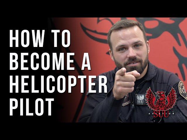 How to Become a Helicopter Pilot