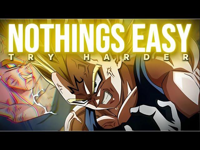 LIFE IS NOT Easy! | Prince Vegeta Motivation