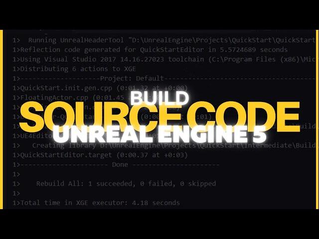 Building Unreal Engine from Source: A Step-by-Step Guide