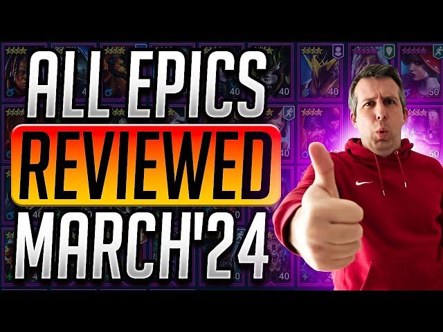 DONT LEVEL TRASH EPICS! ALL EPIC CHAMPIONS REVIEWED MARCH'24 | Raid: Shadow Legends