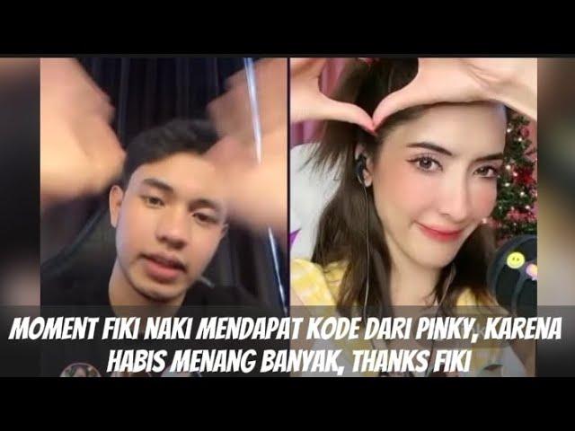 MOMENT FIKI NAKI MENDAPAT KODE DARI PINKY, KARENA HABIS MENANG BANYAK, THANKS FIKI