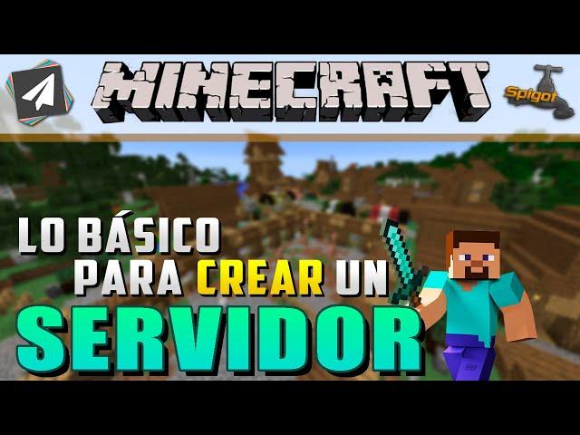 Lo BÁSICO que debes saber al CREAR un SERVIDOR - Minecraft