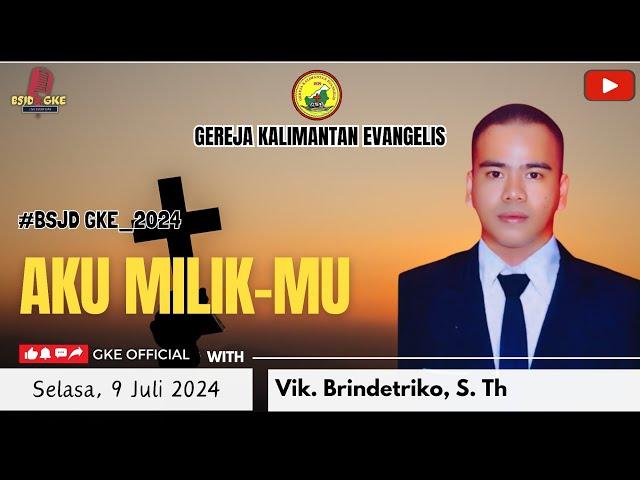 AKU MILIK-MU// BSJD GKE #822