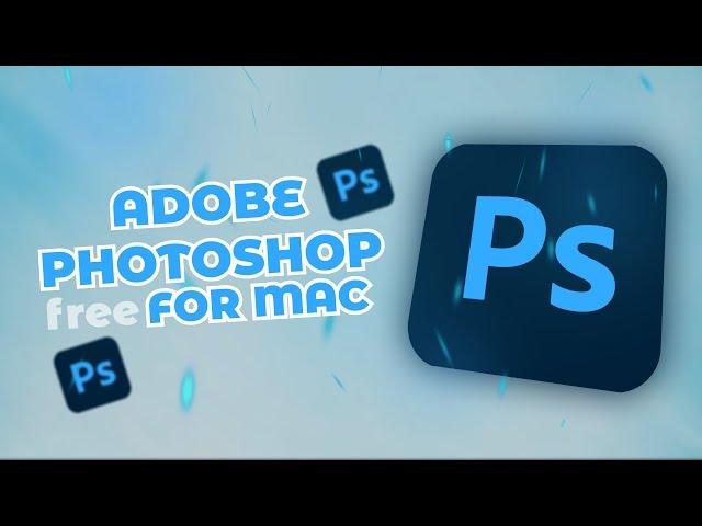 Adobe Photoshop For MAC Full Free | Photoshop For Mac Free Download & Install | New 2024 Version