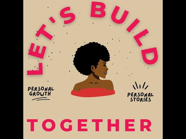 Let's Build Together  (Trailer)