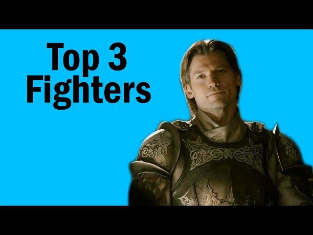 Top 3 Best Fighters in Game of Thrones (according to Jaime Lannister)