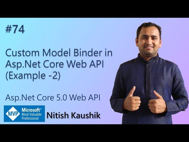 Custom Model Binder in Asp.Net Core Web API (Example -2) | ASP.NET Core 5.0 Web API Tutorial
