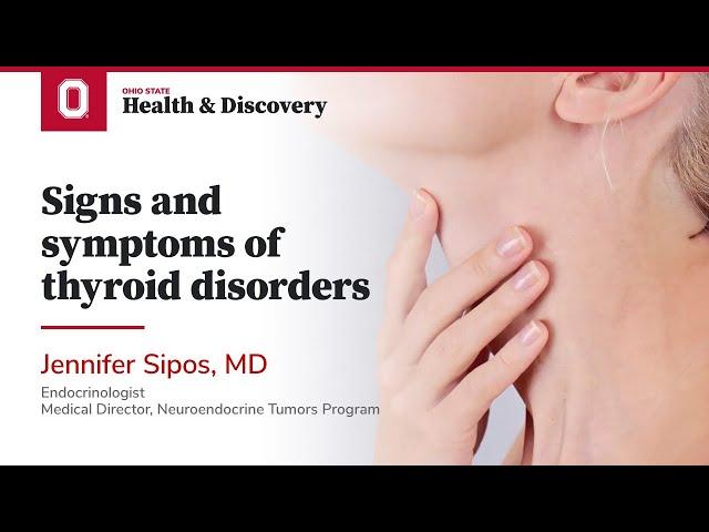 Signs and symptoms of thyroid disorders | Ohio State Medical Center