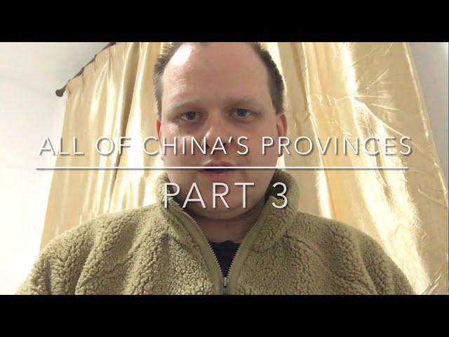 All of China’s Provinces Part 3 (Jiangsu–Shandong)