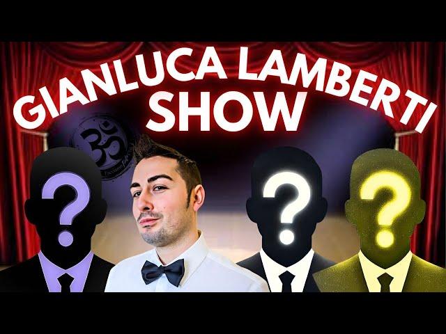 GIANLUCA LAMBERTI SHOW con ospiti A SORPRESA (19/11)