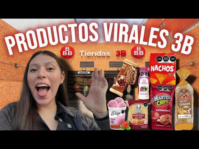 ¡Los más VIRALES de las tiendas 3B!